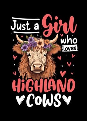 Girl Loves Highland Cows