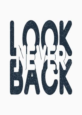 Look Never Back