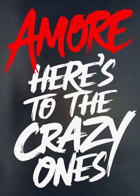 Heres to the Crazy Ones