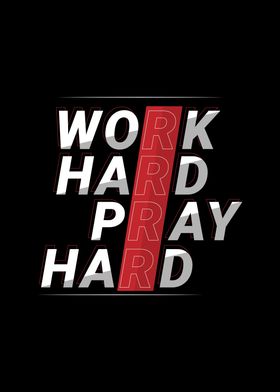 work hard