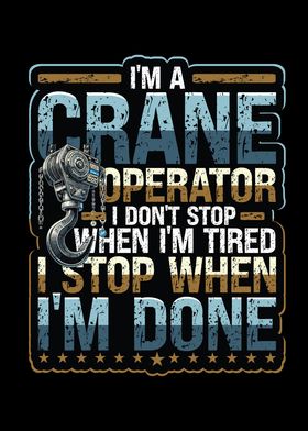 Im A Crane Operator