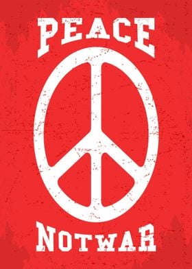 Peace Not War