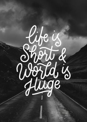 Live is Short Quotes