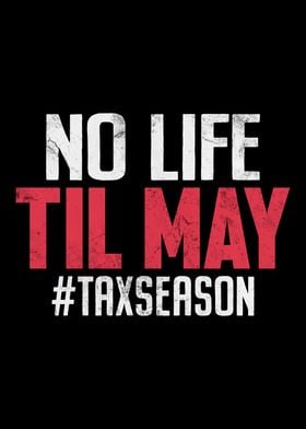 No Life Til May Funny