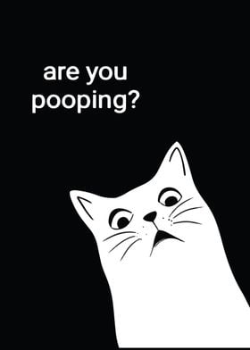 Are you pooping