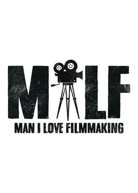MILF Man I Love Filmmaking