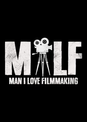 MILF Man I Love Filmmaking