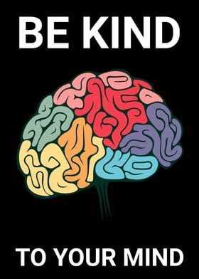 BE KIND TO YOUR MIND 01