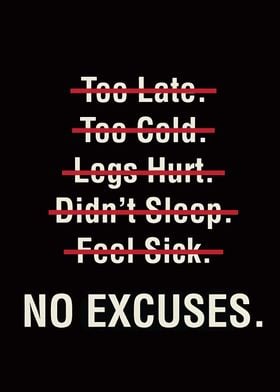 No Excuses