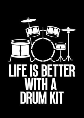 Life is better with a drum