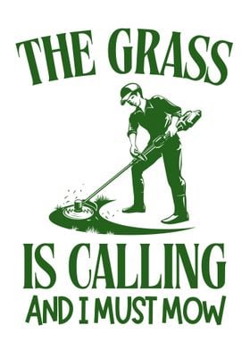 The Grass is Calling