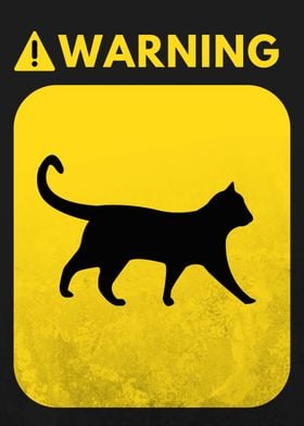 WARNING CAT SIGN