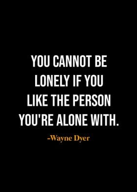 Wayne Dyer quotes 