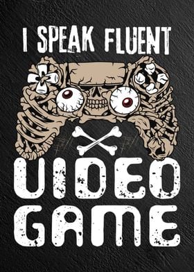 Fluent Video Game Gamer