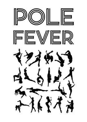 Pole fever