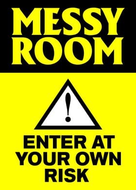 Funny Sign Messy Room 