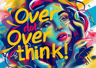 over over think