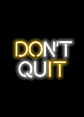 Dont Quit Poster