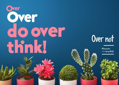 do overthink over