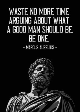 Marcus Aurelius Good Man