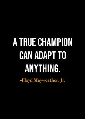 Floyd Mayweather quotes 