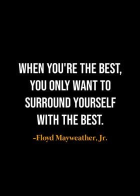 Floyd Mayweather quotes 