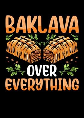 Baklava Over Everything