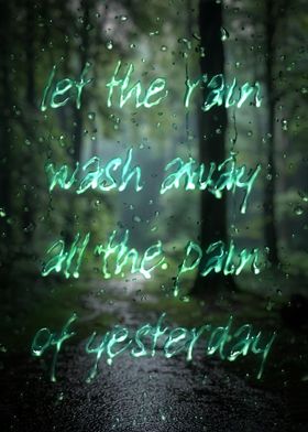 Let the rain wash away