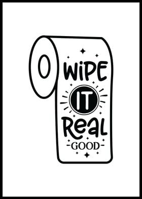 Wipe it real good