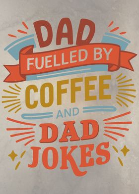 Fueled by Jokes  Coffee