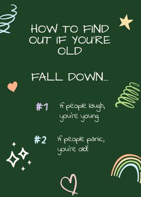 How To Find You Are Old