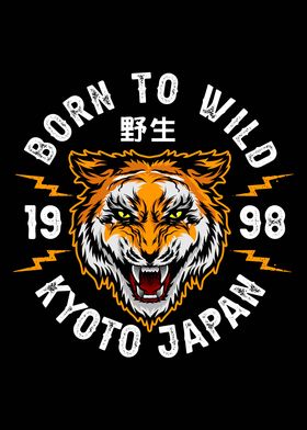 born to wild tiger japan