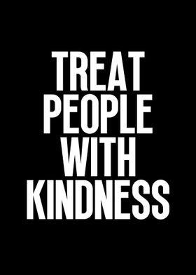 Treat People with Kidness