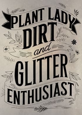 Plant Lady Dirt Glitter