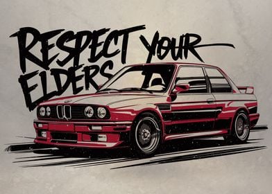 E30  Deserve Respect