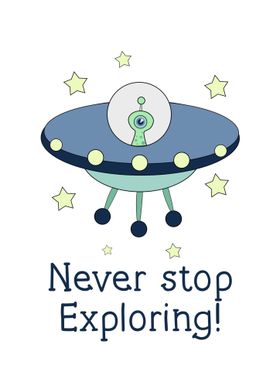 Never Stop Exploring