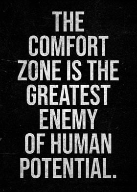 Comfort Zone Is Enemy