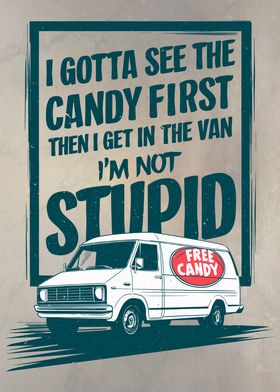 Candy First Then Van