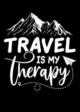 Travel Is My Therapy