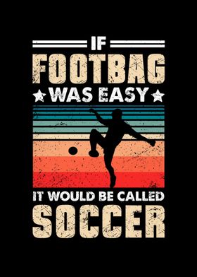 It Would Be Called Soccer