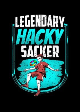 Legendary Hacky Sacker