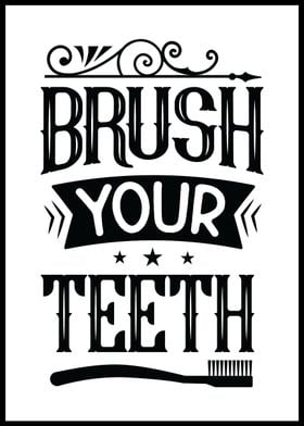 Brush Your Teeth