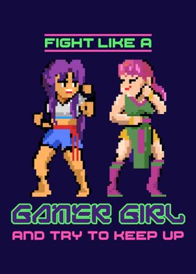 Fight Like A Gamer Girl