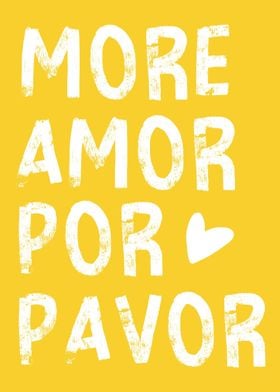 MORE AMOR POR FAVOR