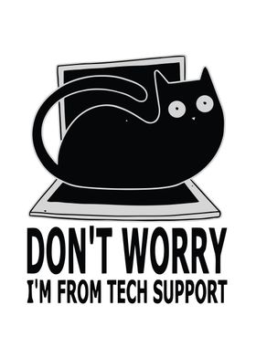 Cat Funny Tech Support