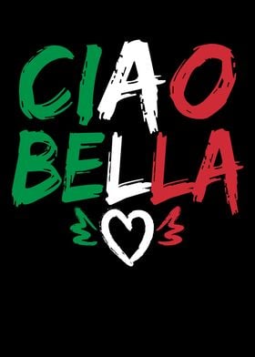 Italian Ciao Bella Italia