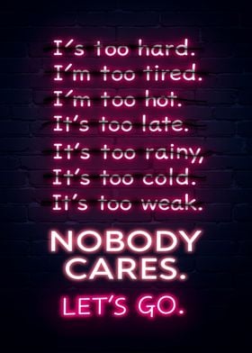 neon Nobody Cares Lets Go