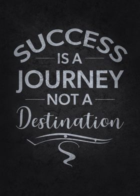 Success Is A Journey