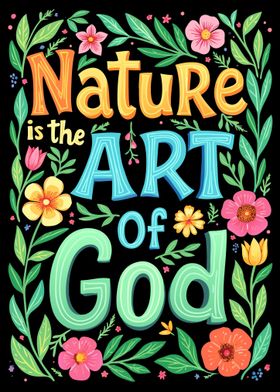 Nature Is The Art Of God