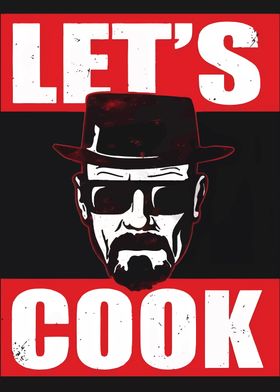 Let's Cook With Heisenberg